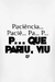 Camiseta Paciência... PQP - comprar online
