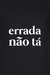 Camiseta Errada não tá - Jingas