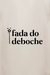 Camiseta Fada do Deboche - Jingas