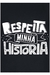 Camiseta Respeita Minha História