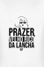 Camiseta Prazer, Velho Rico da Lancha - comprar online