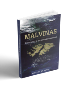 Malvinas, breve historia de un enclave colonial