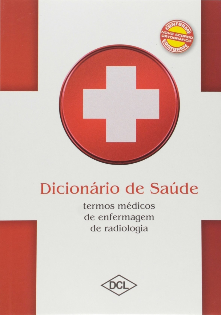 Dicionário de Expressões Médicas - Enfermagem, Medicina