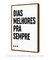 Quadro Decorativo Dias Melhores - comprar online