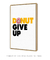 Quadro Decorativo Donut Give Up - comprar online