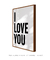 Quadro Decorativo I Love You - comprar online