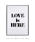 Quadro Decorativo Love Is Here - loja online