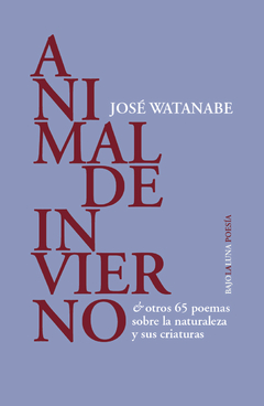 WATANABE, JOSÉ - Animal de invierno