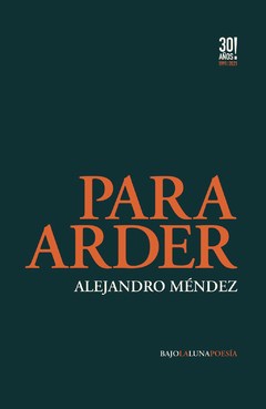 MENDEZ, ALEJANDRO - Para arder