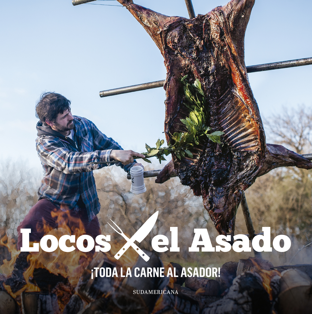 LIBRO TODA LA CARNE AL ASADOR - LOCOS X EL ASADO