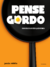 PENSE GORDO - comprar online