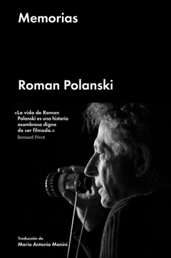 Memorias - Roman Polanski