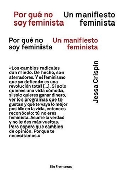 POR QUE NO SOY FEMINISTA