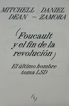 FOUCAULT Y EL FIN DE LA REVOLUCIÓN