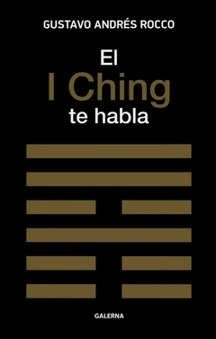 I CHING TE HABLA, EL