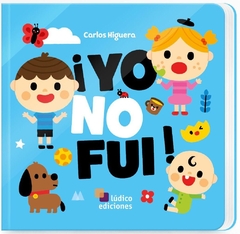 ¡YO NO FUI !