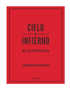 Cielo e infierno de la pastelería