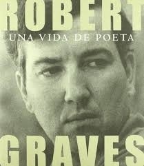Una vida de poeta-Robert Graves