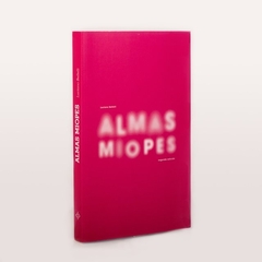 Almas Miopes