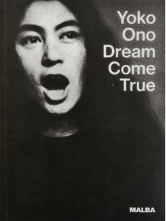 Yoko Ono Dream Come True