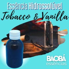 Essência Premium Tobacco & Vanilla - HIDROSSOLÚVEL