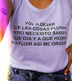 Remera Voy a dejar que las cosas fluyan