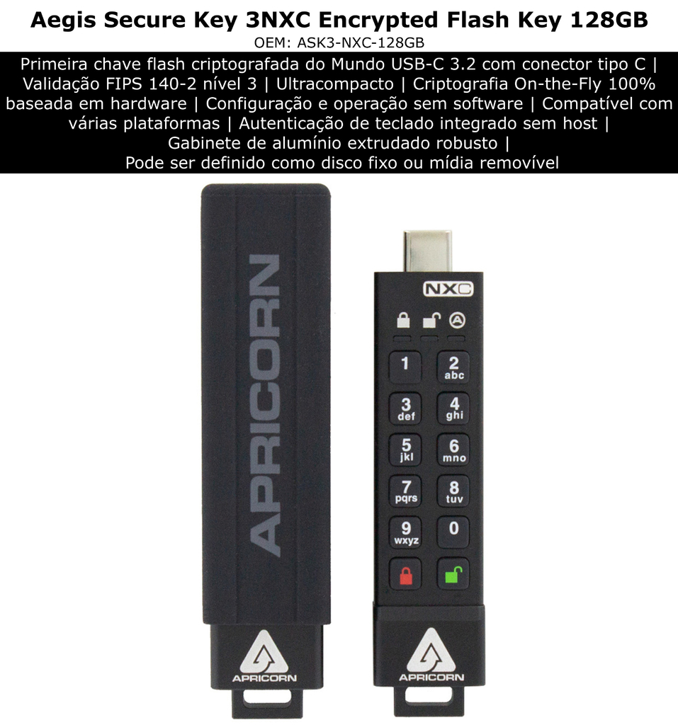 Apricorn Aegis Secure Key 3NXC 128GB | USB Flash Drive | Super Velocidade USB-C 3.2 Robusto | FIPS 140-2 256-Bits | Modo Administrador e Usuário Separados | Primeira Chave Flash Criptografada do Mundo - comprar online