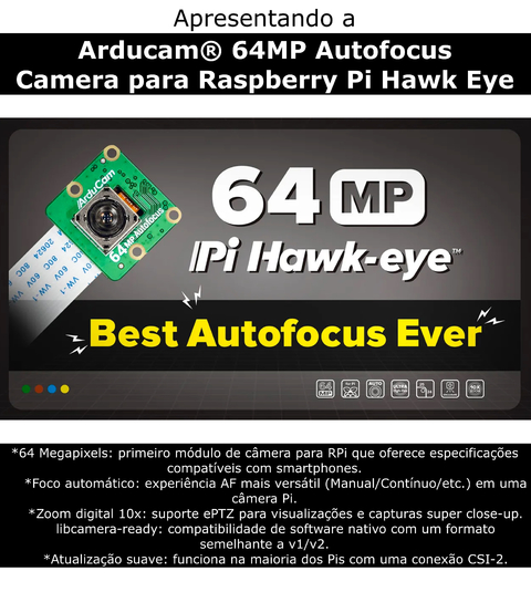 Arducam Hawk Eye 64MP | DSLR | O Melhor Autofocus de todos os tempos | Zoom Digital de 10x | Raspberry Pi HQ Camera | Primeiro Módulo de câmera Compatível com SmartPhones - comprar online