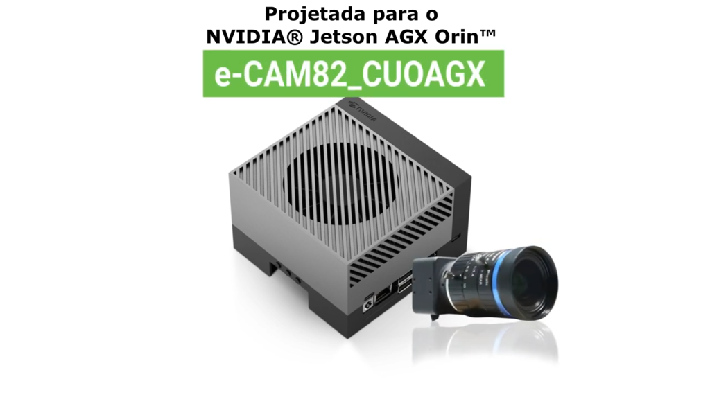 Imagem do Nvidia Jetson Agx Orin 32GB Developer Kit + e-Con Systems e-CAM82_CUOAGX 8MP | 4K SONY STARVIS(TM) IMX485 | Ultra Low Light