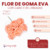 Florcitas de Goma Eva con cabo x 60 unidades - CandyCraft Souvenirs en Once