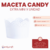 Maceta Candy Extra MINI - comprar online