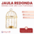 Jaula Redonda Grande Dor-Bro con Porta Vela en internet