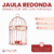 Jaula Redonda Grande Dor-Bro con Porta Vela - tienda online