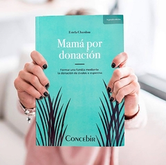 Libro Mama por donacion de Estela Chardon
