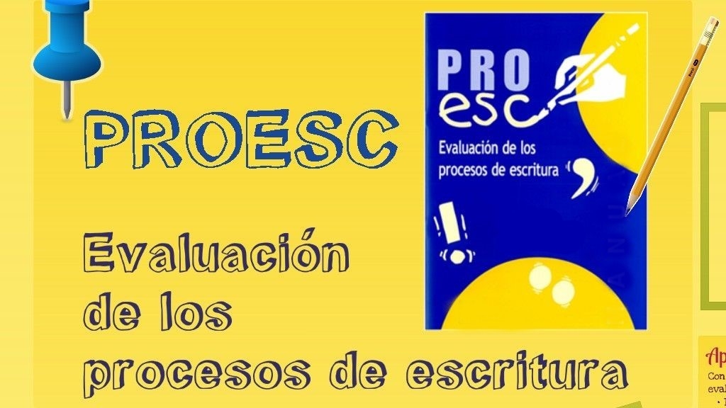 PROESC. Batería de Evaluación de los Procesos de Escritura