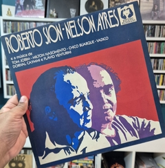 LP ROBERTO SION & NELSON AIRES - E A MÚSICA DE TOM JOBIM - MILTON NASCIMENTO - CHICO BUARQUE - VADICO - DORIVAL CAYMMI E FLÁVIO VENTURINI