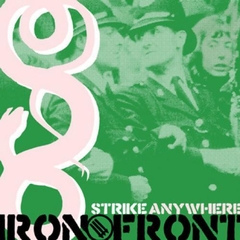 STRIKE ANYWHERE "IRON FRONT"