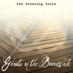 THE BOUNCING SOULS "GHOSTS ON THE BOARDWALK" - LP