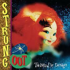 STRUNG OUT "TWISTED BY DESIGN" - LP