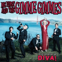 ME FIRST AND THE GIMME GIMMES "ARE WE NOT MEN? WE ARE DIVA!" - LP