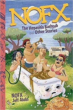 NOFX 'The Hepatitis Bathtub and Other Stories' - LIBRO