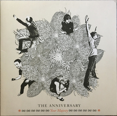 THE ANNIVERSARY – "YOUR MAJESTY" - LP