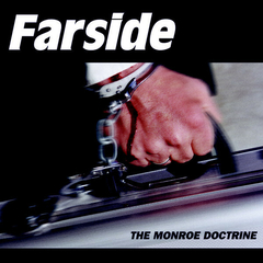 FARSIDE "THE MONROE DOCTRINE" - LP