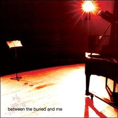 BETWEEN THE BURIED AND ME "S/T" - LP