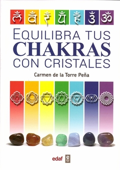 Equilibra tus CHAKRAS con cristales