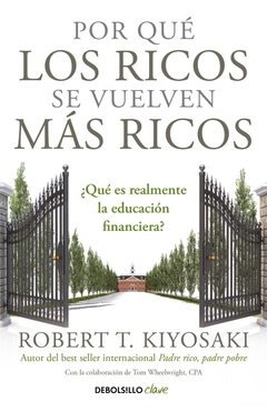 Por Qué Los Ricos Se Vuelven Mas Ricos