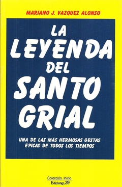 LA LEYENDA DEL SANTO GRIAL