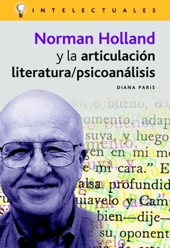 NORMAN HOLLAND Y LA ARTICULACION LITERATURA PSICOANALISIS