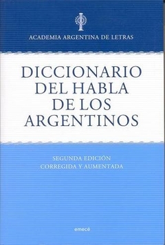 DICCIONARIO DEL HABLA DE LOS ARGENTINOS