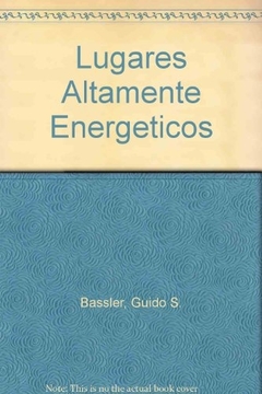 LUGARES ALTAMENTE ENERGETICOS